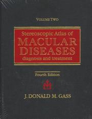 Cover of: Stereoscopic atlas of macular diseases by J. Donald M. Gass