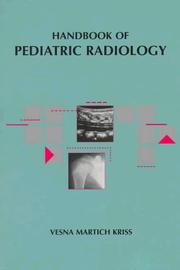 Cover of: Handbook of pediatric radiology