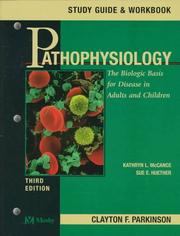 Cover of: Pathophysiology  by Kathryn L. McCance, Sue E. Huether, Clayton F. Parkinson