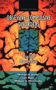 Cover of: Obsessive-compulsive disorders by [edited by] Michael A. Jenike, Lee Baer, William E. Minichiello.