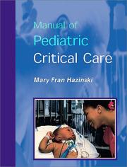 Cover of: Manual of pediatric critical care by Mary Fran Hazinski
