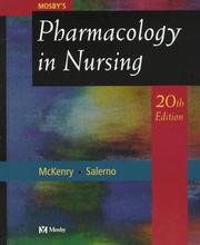 Mosby's pharmacology in nursing by Leda M. McKenry, Evelyn Salerno, Ed Tessier, Mary Ann Hogan