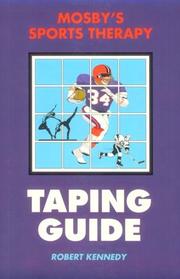 Cover of: Mosby's sports therapy taping guide by Kennedy, Robert Sports therapist