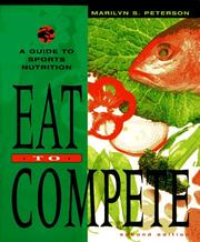 Cover of: Eat to compete | Marilyn Shope Peterson