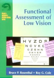 Cover of: Functional assessment of low vision by edited by Bruce P. Rosenthal, Roy Gordon Cole.