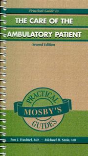 Cover of: Practical Guide to the Care of the Ambulatory Patient: Practical Guide Series (Practical Guide)