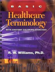 Basic healthcare terminology by R. W. Williams