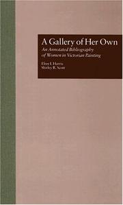 Cover of: A gallery of her own: an annotated bibliography of women in Victorian painting