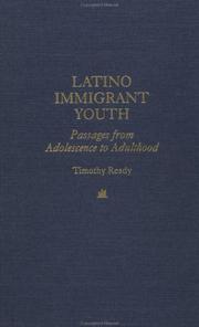 Cover of: Latino immigrant youth: passages from adolescence to adulthood