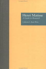 Cover of: Henri Matisse: A Guide to Research (Artist Resource Manuals)