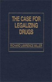 Cover of: The case for legalizing drugs