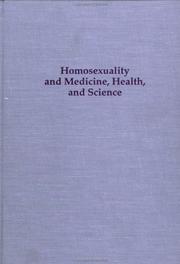 Homosexuality and medicine, health, and science by Wayne R. Dynes, Stephen Donaldson