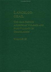 Cover of: Lancelot-Grail: The Old French Arthurian Vulgate and Post-Vulgate in Translation, Volume 3 of 5