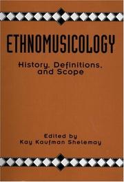 Cover of: Ethnomusicology: History, Definitions, and Scope: A Core Collection of Scholarly Articles