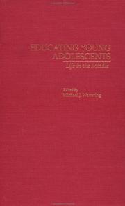 Cover of: Educating young adolescents by edited by Michael J. Wavering.