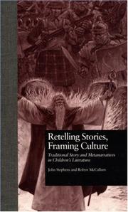 Cover of: Retelling stories, framing culture: traditional story and metanarratives in children's literature