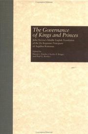 Cover of: The governance of kings and princes: John Trevisa's Middle English translation of the De regimine principum of Aegidius Romanus