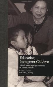 Educating immigrant children by Charles Leslie Glenn