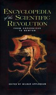 Cover of: Encyclopedia of the Scientific Revolution by 