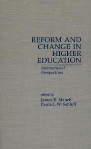 Cover of: Reform and change in higher education: international perspectives