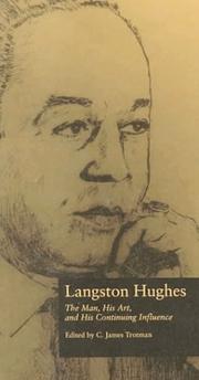 Cover of: Langston Hughes: the man, his art, and his continuing influence