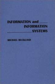 Cover of: Information and information systems by Michael Keeble Buckland