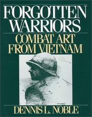Cover of: Forgotten warriors: combat art from Vietnam