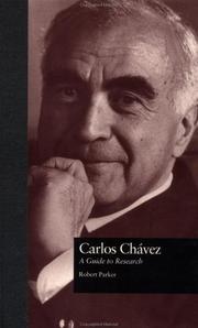 Cover of: Carlos Chávez: A Guide to Research