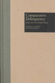 Cover of: Comparative delinquency: India and the United States