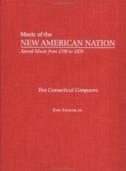 Cover of: Two Connecticut Composers: The Collected Works of Asahel Benham and Merit Woodruff (Music of the New American Nation, 8)