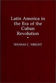 Cover of: Latin America in the era of the Cuban Revolution