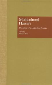 Cover of: Multicultural Hawaiʻi: the fabric of a multiethnic society