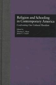 Cover of: Religion and Schooling in Contemporary America: Confronting Our Cultural Pluralism (Source Books on Education)