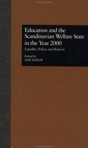 Cover of: Education and the Scandinavian Welfare State in the Year 2000: Equality, Policy, and Reform (Garland Reference Library of Social Science)