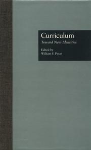Cover of: Curriculum: Toward New Identities (Critical Education Practice Series 12)