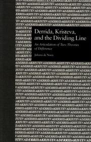Cover of: Derrida, Kristeva, and the dividing line: an articulation of two theories of difference