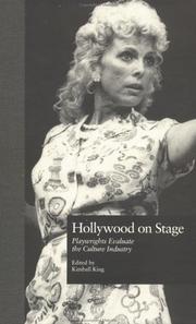 Cover of: Hollywood on stage: playwrights evaluate the culture industry