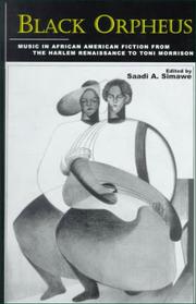 Cover of: Black Orpheus: music in African American fiction from the Harlem Renaissance to Toni Morrison