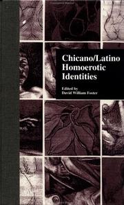 Chicano/Latino homoerotic identities by David William Foster
