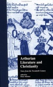 Cover of: Arthurian Literature and Christianity: Notes from the Twentieth Century (Garland Reference Library of the Humanities)