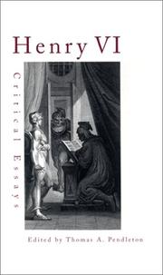 Cover of: Henry VI: Critical Essays (Shakespeare Criticism, 22)