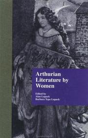 Cover of: Arthurian literature by women by Alan Lupack, Barbara Tepa Lupack, editors.