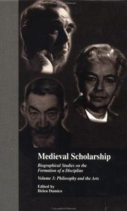 Cover of: Medieval Scholarship: Biographical Studies on the Formation of a Discipline | Helen Damico
