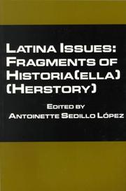 Cover of: Latina issues by edited with an introduction by Antoinette Sedillo López.