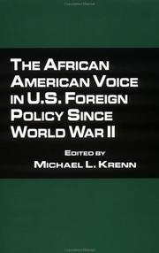 Cover of: The African American voice in U.S. foreign policy since World War II by edited with an introduction by Michael L. Krenn.