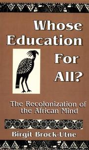 Cover of: Whose Education For All? : The Recolonization of the African Mind (Studies in Education/Politics, Volume 6)