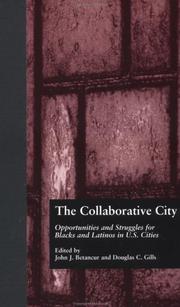 Cover of: The collaborative city by edited by John Betancur and Douglas Gills.