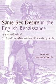 Cover of: Same-sex desire in the English Renaissance: a sourcebook of texts, 1470-1650