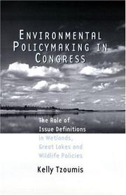 Environmental Policymaking in Congress by Kelly Tzoumis