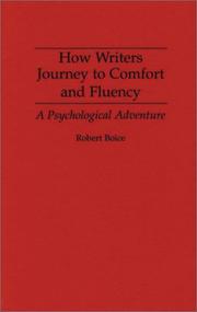 Cover of: How writers journey to comfort and fluency: a psychological adventure